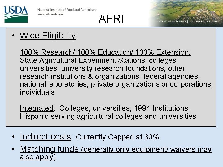 AFRI • Wide Eligibility: 100% Research/ 100% Education/ 100% Extension: State Agricultural Experiment Stations,