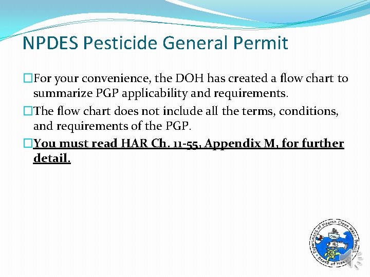 NPDES Pesticide General Permit �For your convenience, the DOH has created a flow chart