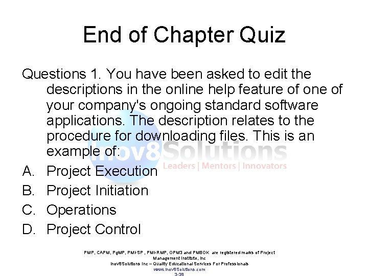 End of Chapter Quiz Questions 1. You have been asked to edit the descriptions End of Chapter Quiz Questions 1. You have been asked to edit the descriptions