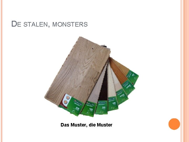 DE STALEN, MONSTERS Das Muster, die Muster 