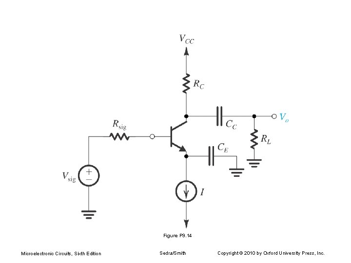 Figure P 9. 14 Microelectronic Circuits, Sixth Edition Sedra/Smith Copyright © 2010 by Oxford