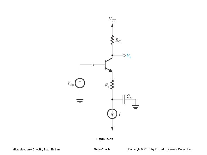 Figure P 9. 15 Microelectronic Circuits, Sixth Edition Sedra/Smith Copyright © 2010 by Oxford