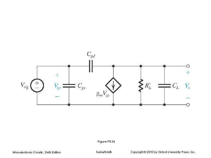 Figure P 9. 34 Microelectronic Circuits, Sixth Edition Sedra/Smith Copyright © 2010 by Oxford