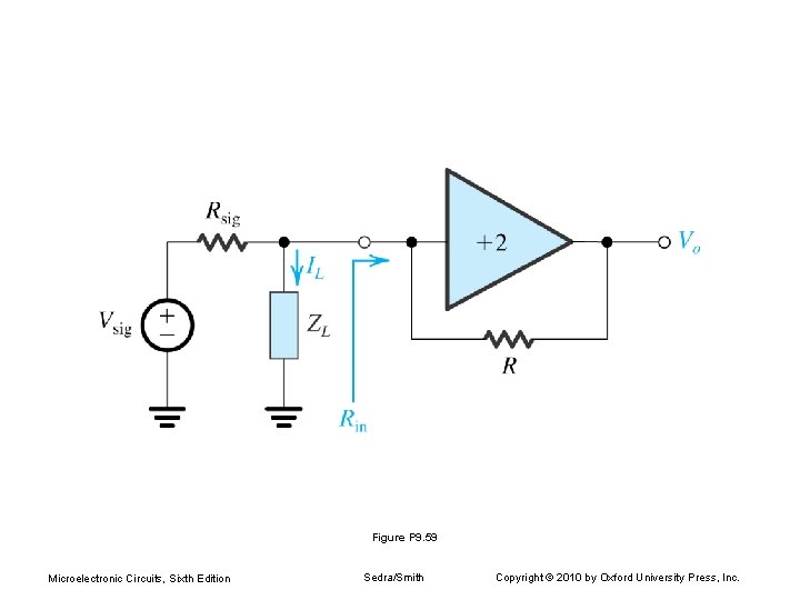 Figure P 9. 59 Microelectronic Circuits, Sixth Edition Sedra/Smith Copyright © 2010 by Oxford