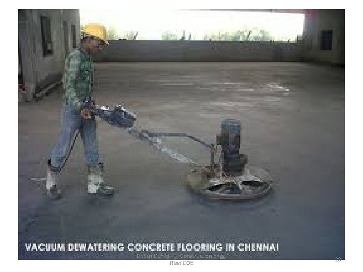 Dr. Saji Daniel Construction Engg. Rizvi COE 28 