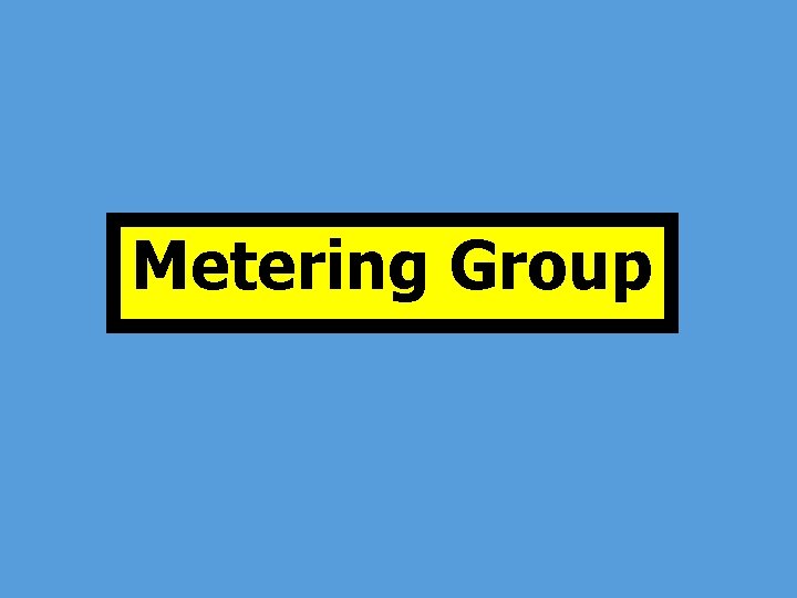 Metering Group 