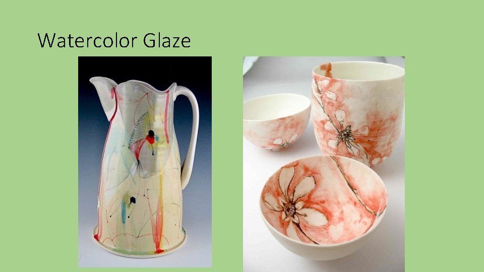 Watercolor Glaze 