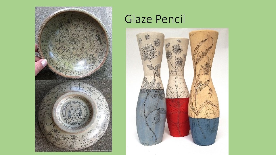 Glaze Pencil 