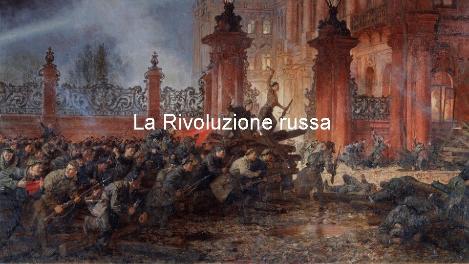 La Rivoluzione russa 