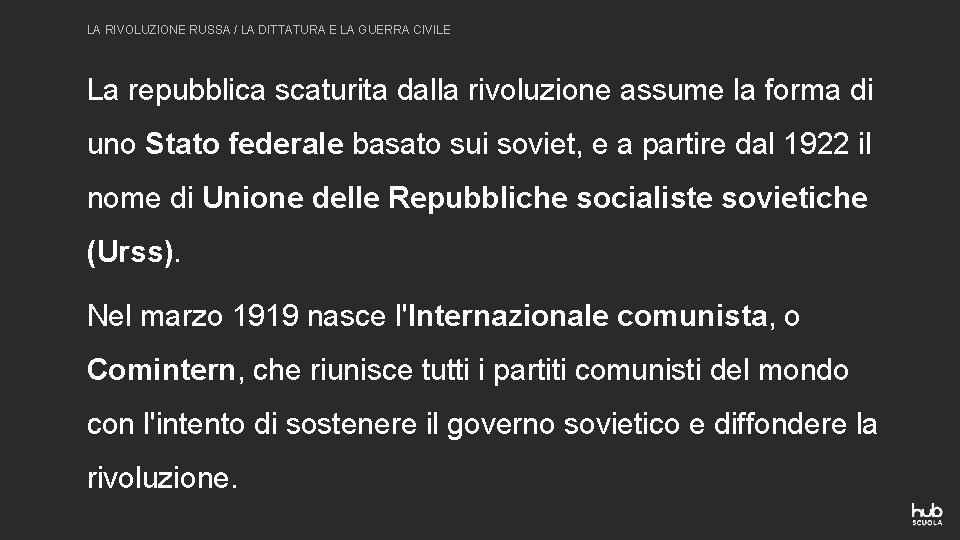 LA RIVOLUZIONE RUSSA / LA DITTATURA E LA GUERRA CIVILE La repubblica scaturita dalla