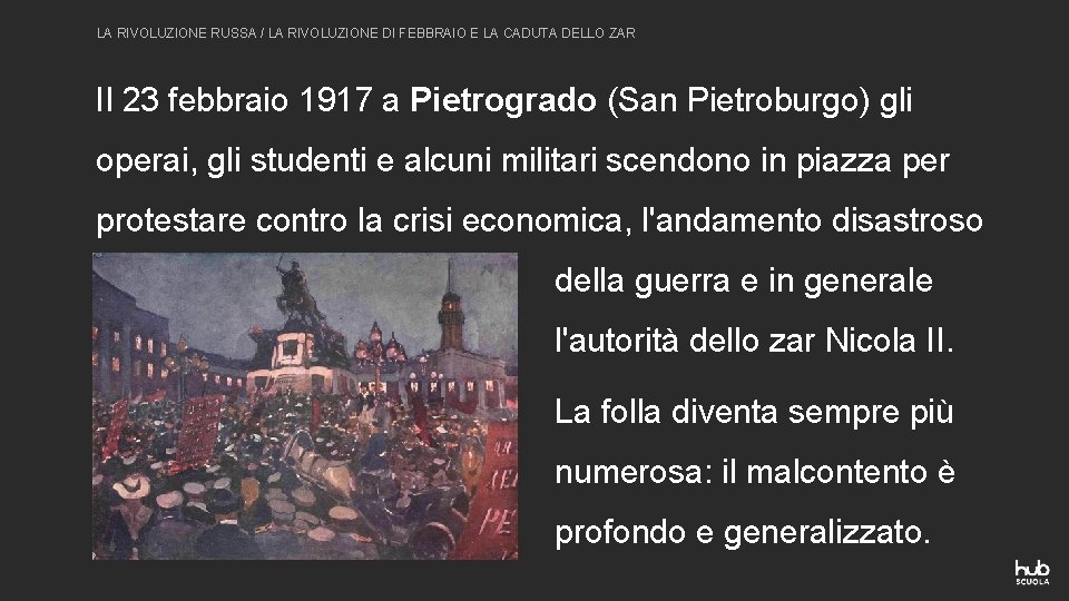 LA RIVOLUZIONE RUSSA / LA RIVOLUZIONE DI FEBBRAIO E LA CADUTA DELLO ZAR Il