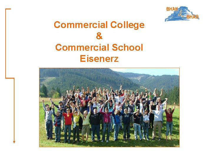Commercial College & Commercial School Eisenerz 