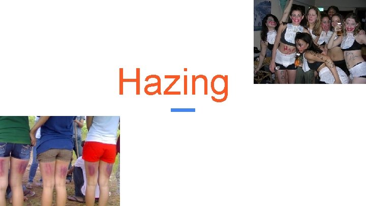 Hazing 