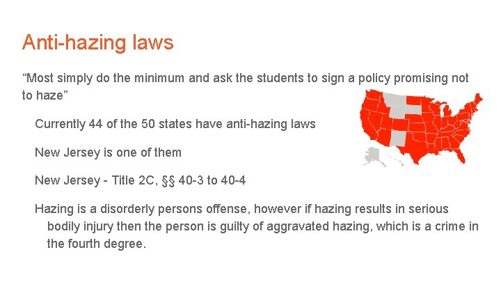 Anti-hazing laws “Most simply do the minimum and ask the students to sign a