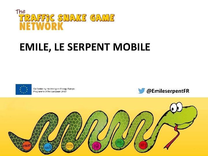 EMILE, LE SERPENT MOBILE @Emileserpent. FR 