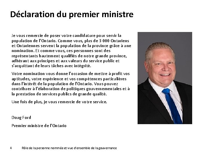 Déclaration du premier ministre Je vous remercie de poser votre candidature pour servir la