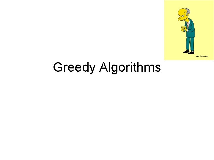 Greedy Algorithms 