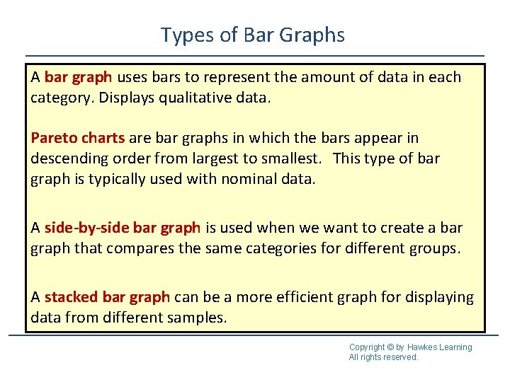Types of Bar Graphs A bar graph uses bars to represent the amount of Types of Bar Graphs A bar graph uses bars to represent the amount of