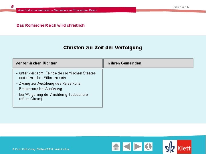 5 Folie 7 von 10 Vom Dorf zum Weltreich – Menschen im Römischen Reich