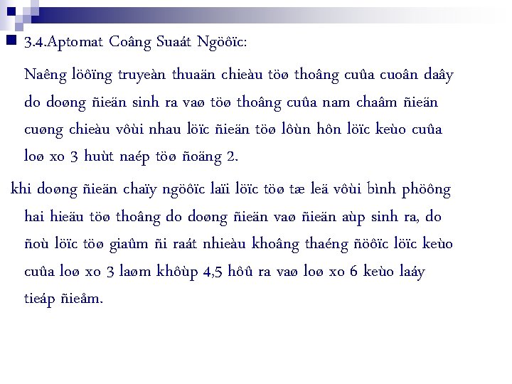 n 3. 4. Aptomat Coâng Suaát Ngöôïc: Naêng löôïng truyeàn thuaän chieàu töø thoâng