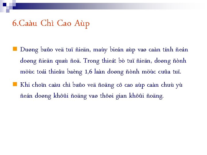 6. Caàu Chì Cao Aùp n Duøng baûo veä tuï ñieän, maùy bieán aùp