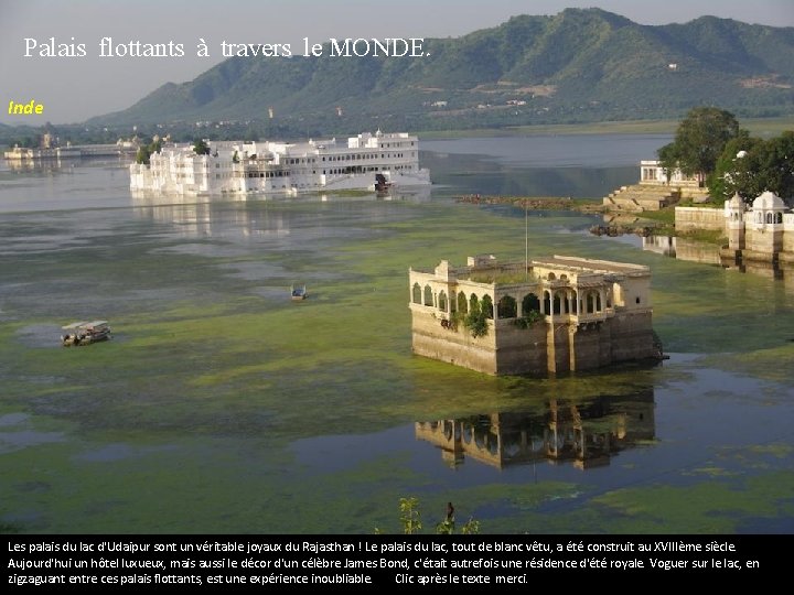 Palais flottants à travers le MONDE. Inde Les palais du lac d'Udaipur sont un