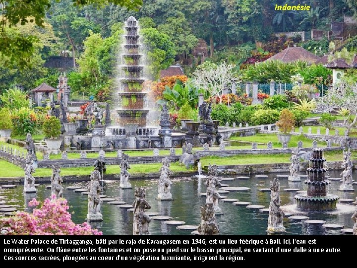 Indonésie Le Water Palace de Tirtagganga, bâti par le raja de Karangasem en 1946,