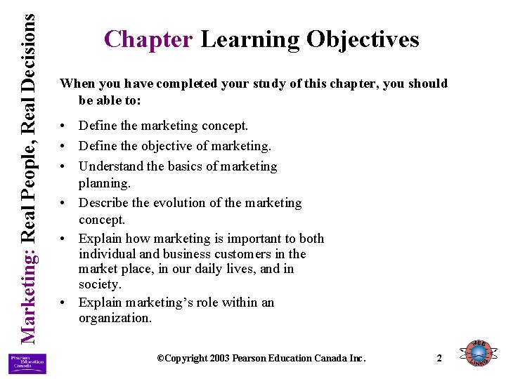 Marketing: Real People, Real Decisions Chapter Learning Objectives When you have completed your study Marketing: Real People, Real Decisions Chapter Learning Objectives When you have completed your study