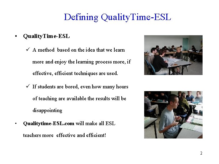 Quality TimeESL A Presentation by Marianne Raynaud Author