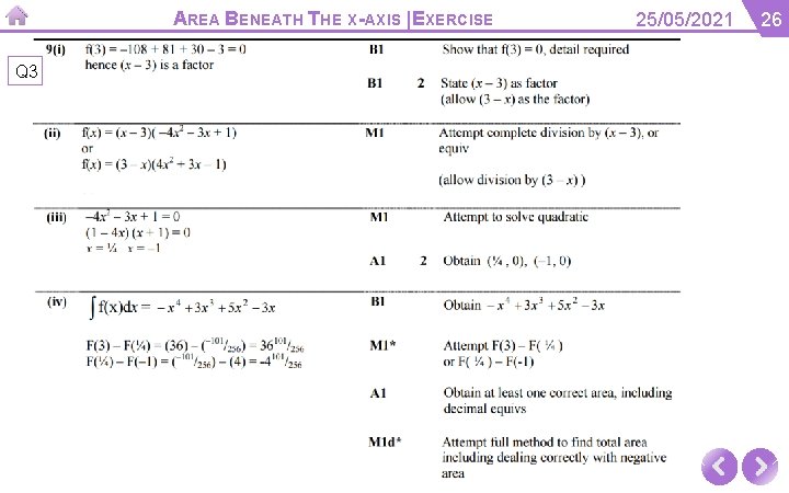 AREA BENEATH THE X-AXIS |EXERCISE Q 3 25/05/2021 26 