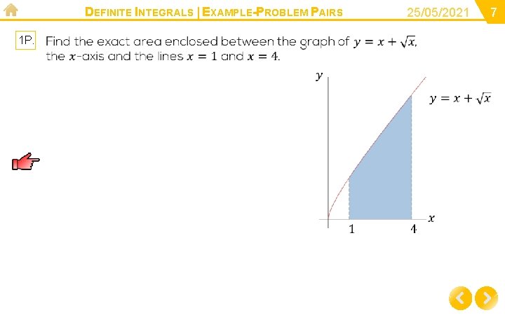 DEFINITE INTEGRALS | EXAMPLE-PROBLEM PAIRS 1 P. 25/05/2021 7 