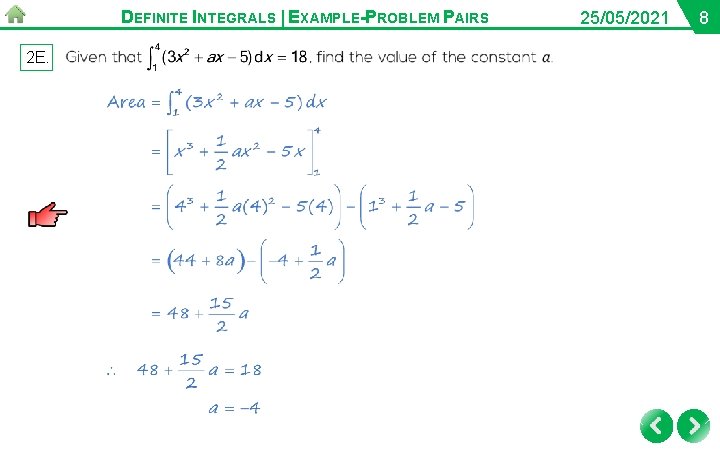 DEFINITE INTEGRALS | EXAMPLE-PROBLEM PAIRS 2 E. 25/05/2021 8 