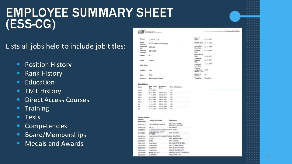 EMPLOYEE SUMMARY SHEET (ESS-CG) Lists all jobs held to include job titles: § §