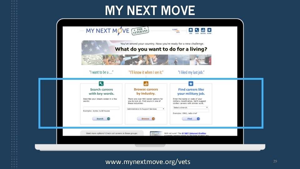 MY NEXT MOVE www. mynextmove. org/vets 29 