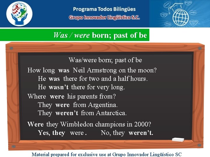 Was / were born; past of be Was/were born; past of be How long