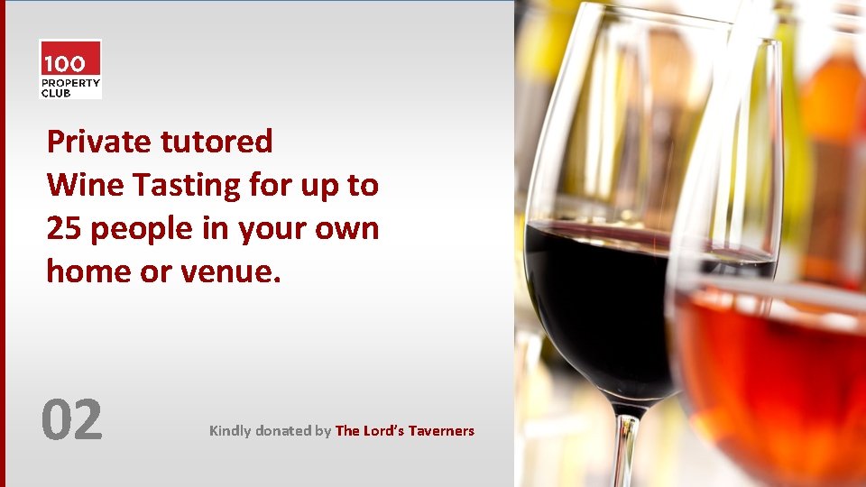 Private tutored Wine Tasting for up to 25 people in your own home or