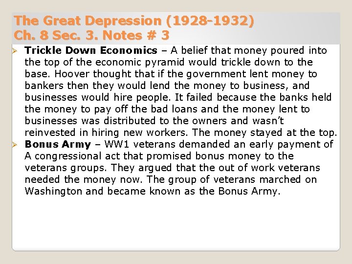 The Great Depression (1928 -1932) Ch. 8 Sec. 3. Notes # 3 Trickle Down