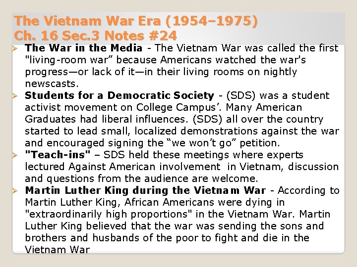 The Vietnam War Era (1954– 1975) Ch. 16 Sec. 3 Notes #24 The War