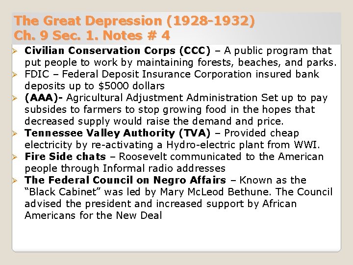 The Great Depression (1928 -1932) Ch. 9 Sec. 1. Notes # 4 Ø Ø