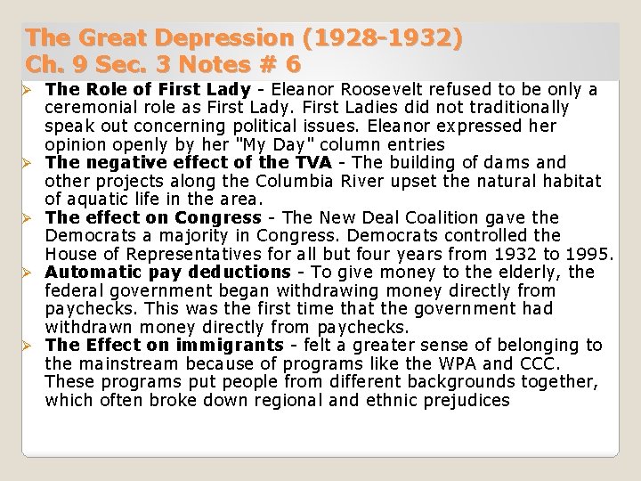 The Great Depression (1928 -1932) Ch. 9 Sec. 3 Notes # 6 Ø Ø