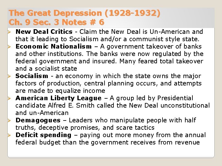 The Great Depression (1928 -1932) Ch. 9 Sec. 3 Notes # 6 Ø Ø