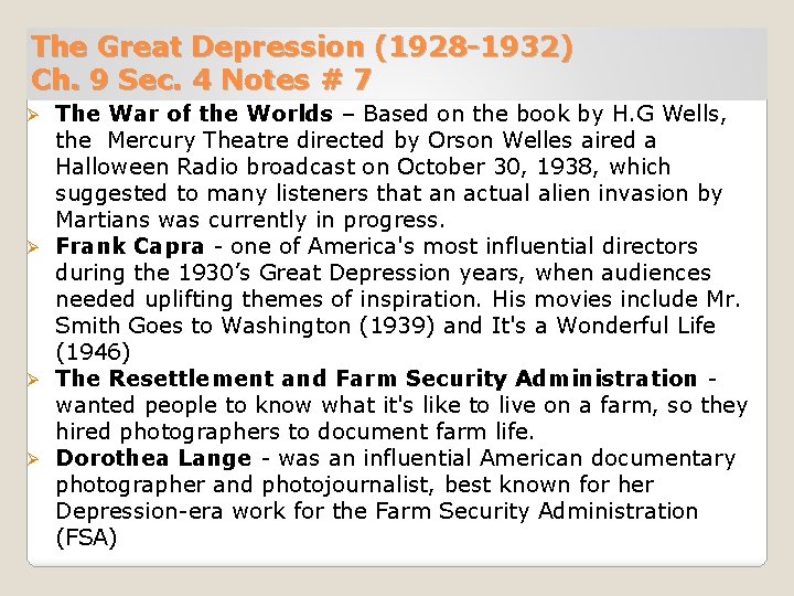 The Great Depression (1928 -1932) Ch. 9 Sec. 4 Notes # 7 The War