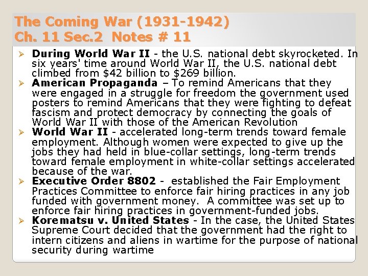 The Coming War (1931 -1942) Ch. 11 Sec. 2 Notes # 11 Ø Ø