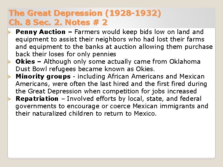 The Great Depression (1928 -1932) Ch. 8 Sec. 2. Notes # 2 Penny Auction