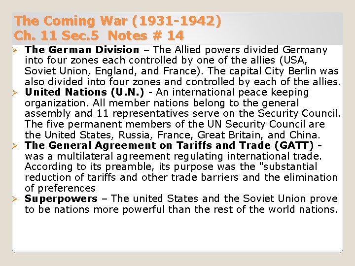 The Coming War (1931 -1942) Ch. 11 Sec. 5 Notes # 14 The German