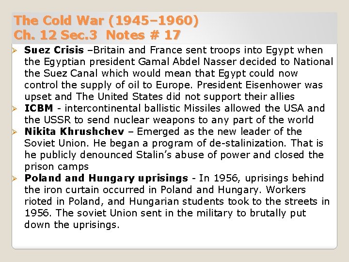 The Cold War (1945– 1960) Ch. 12 Sec. 3 Notes # 17 Suez Crisis