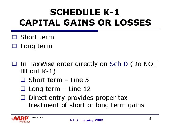 SCHEDULE K-1 CAPITAL GAINS OR LOSSES Short term Long term In Tax. Wise enter