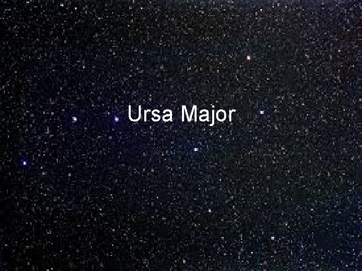 Ursa Major 