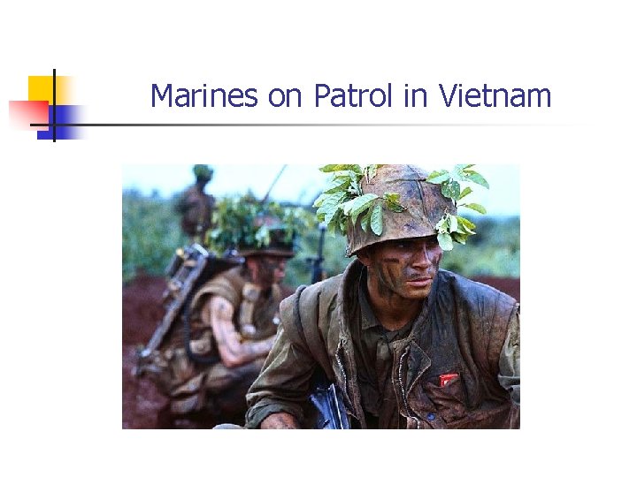 Marines on Patrol in Vietnam 