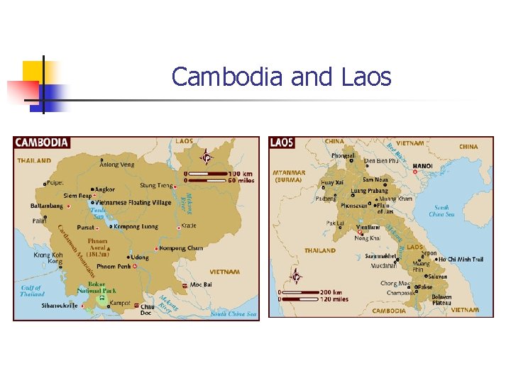 Cambodia and Laos 